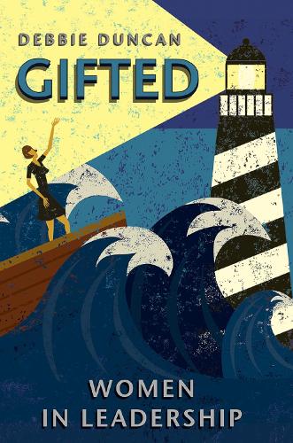 Паперова книга «Gifted: Women in Leadership», автор Дебора Дункан - фото №1