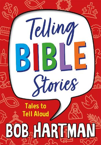 Бумажная книга «Telling Bible Stories: Tales to Tell Aloud», автор Боб Хартман - фото №1
