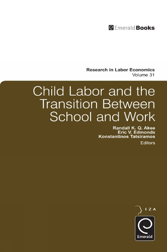 Бумажная книга «Child Labor and the Transition Between School and Work», авторов Эрик В. Эдмондс, Константинос Татсирамос, Рэндалл К. К. Аки - фото №1
