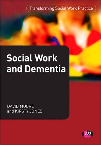 Бумажная книга «Social Work and Dementia», авторов Дэвид Купер Мур, Кирсти Джонс - фото №1