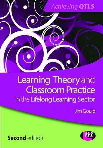 Бумажная книга «Learning Theory and Classroom Practice in the Lifelong Learning Sector», автор Джим Гулд - фото №1