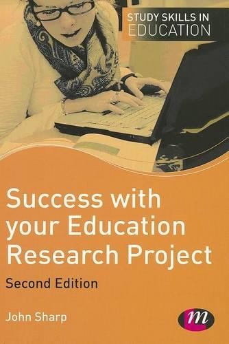 Бумажная книга «Success with your Education Research Project», автор Джон Шарп - фото №1