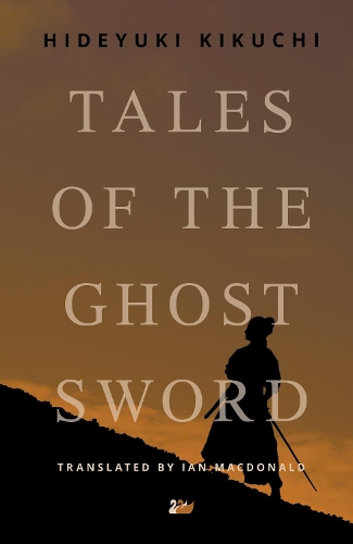 Паперова книга «Tales of the Ghost Sword», автор Хідеюкі Кікуті - фото №1