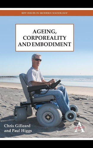 Бумажная книга «Ageing, Corporeality and Embodiment», авторов Крис Гиллард, Пол Хиггс - фото №1