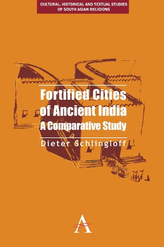 Бумажная книга «Fortified Cities of Ancient India: A Comparative Study», автор Дитер Шлинглофф - фото №1
