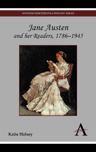 Бумажная книга «Jane Austen and her Readers, 1786–1945», автор Кэти Хэлси - фото №1
