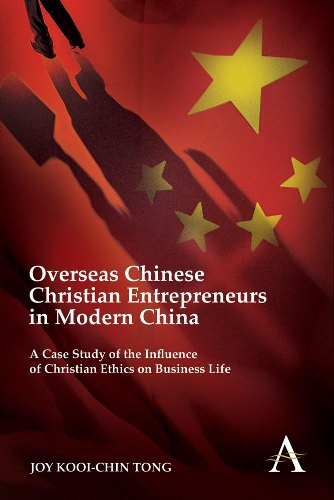 Паперова книга «Overseas Chinese Christian Entrepreneurs in Modern China: A Case Study of the Influence of Christian Ethics on Business Life», автор Джой Куі-Чин Тонг - фото №1