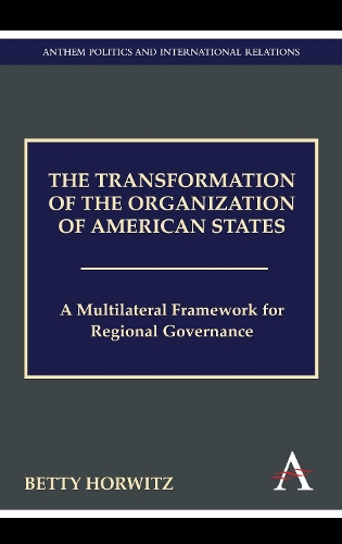 Бумажная книга «The Transformation of the Organization of American States: A Multilateral Framework for Regional Governance», автор Бетти Хорвиц - фото №1