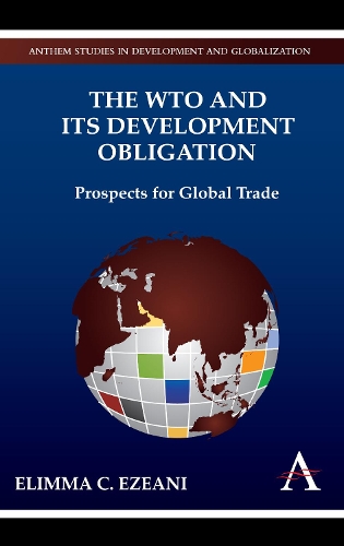 Бумажная книга «The WTO and its Development Obligation: Prospects for Global Trade», автор Элимма К. Эзеани - фото №1