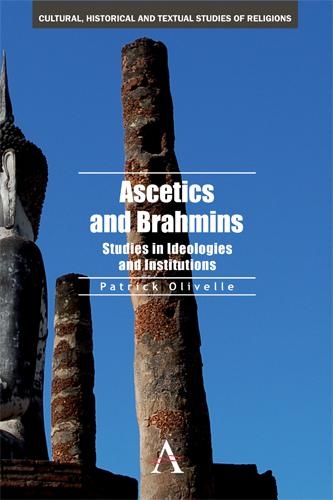 Паперова книга «Ascetics and Brahmins: Studies in Ideologies and Institutions», автор Патрік Олівелл - фото №1