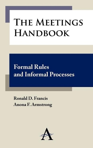 Бумажная книга «The Meetings Handbook: Formal Rules and Informal Processes», авторов Анона Ф. Армстронг, Рональд Д. Фрэнсис - фото №1