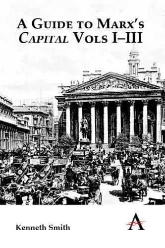 Бумажная книга «A Guide to Marx's 'Capital' Vols I–III», автор Кеннет Смит - фото №1