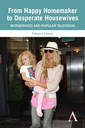 Бумажная книга «From Happy Homemaker to Desperate Housewives: Motherhood and Popular Television», автор Ребекка Фейси - фото №1