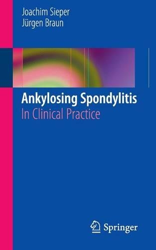 Бумажная книга «Ankylosing Spondylitis: In Clinical Practice», авторов Иоахим Зипер, Юрген Браун - фото №1