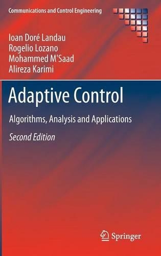 Паперова книга «Adaptive Control: Algorithms, Analysis and Applications», автор Рожеліо Лозано - фото №1