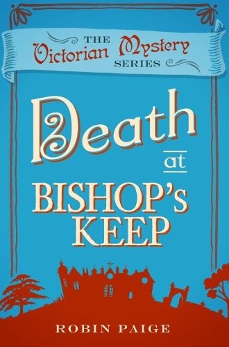 Бумажная книга «Death at Bishop's Keep: A Victorian Mystery (1)», автор Робин Пейдж - фото №1
