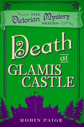Бумажная книга «Death at Glamis Castle: A Victorian Mystery (9)», автор Робин Пейдж - фото №1