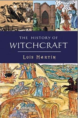 Бумажная книга «The History of Witchcraft», автор Лоис Мартин - фото №1