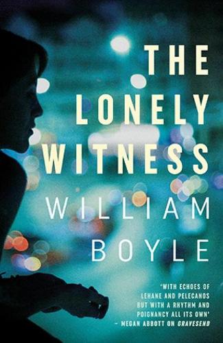 Бумажная книга «The Lonely Witness», автор Уильям Бойл - фото №1