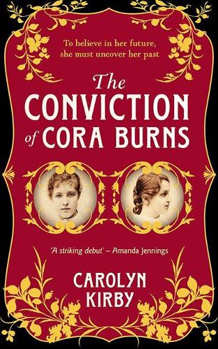 Бумажная книга «The Conviction of Cora Burns», автор Кэролин Кирби - фото №1