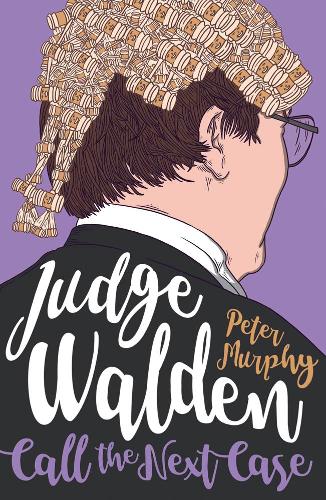 Паперова книга «Judge Walden: Call the Next Case», автор Пітер Мерфі - фото №1
