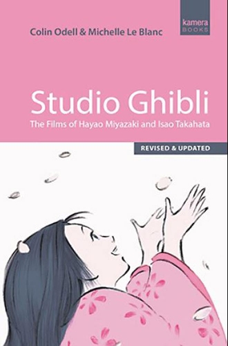 Бумажная книга «Studio Ghibli: The films of Hayao Miyazaki and Isao Takahata», авторов Колин Оделл, Мишель Ле Блан - фото №1