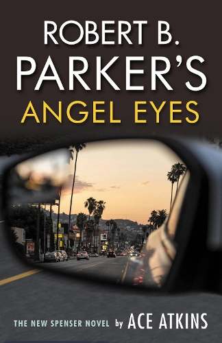 Бумажная книга «Robert B. Parker's Angel Eyes», автор Эйс Аткинс - фото №1