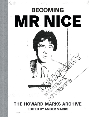 Бумажная книга «Becoming Mr Nice: THE HOWARD MARKS ARCHIVE», автор Эмбер Маркс - фото №1