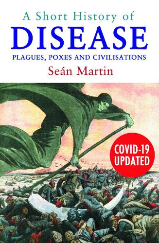Бумажная книга «A  Short History of Disease: Plagues, Poxes and Civilisations», автор Шон Мартин - фото №1