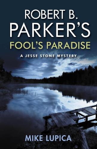 Паперова книга «Robert B. Parker's Fool's Paradise», автор Майк Лупіка - фото №1