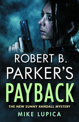Бумажная книга «Robert B. Parker's Payback», автор Майк Лупика - фото №1