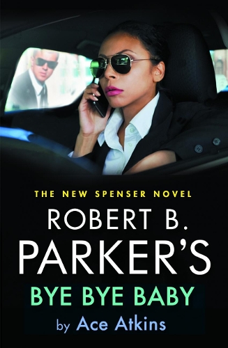 Бумажная книга «Robert B. Parker's Bye Bye Baby», автор Эйс Аткинс - фото №1