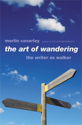 Бумажная книга «The Art of Wandering: The Writer as Walker», автор Мерлин Коверли - фото №1