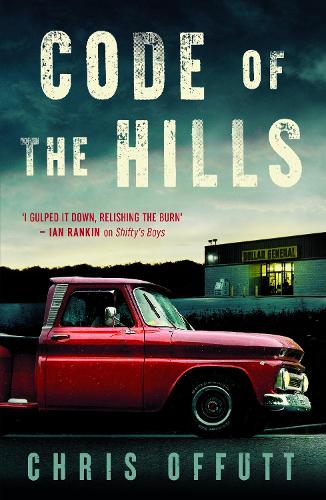 Бумажная книга «Code of the Hills: Discover the award-winning crime thriller series», автор Крис Оффатт - фото №1