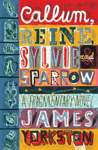 Паперова книга «Callum, Reine, Sylvie and Sparrow», автор Джеймс Йоркстон - фото №1