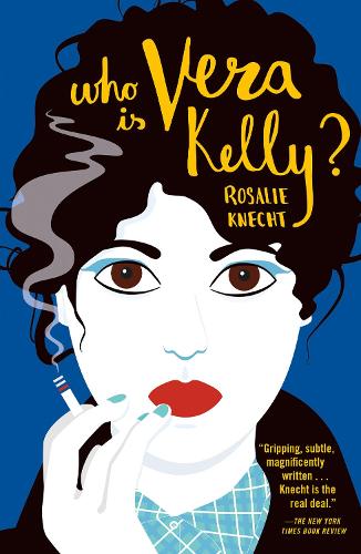 Паперова книга «Who Is Vera Kelly?», автор Розалі Кнехт - фото №1