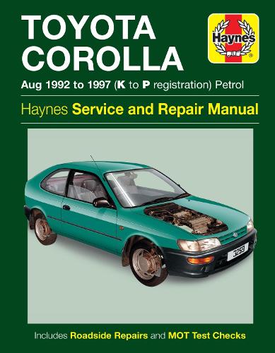Бумажная книга «Toyota Corolla Petrol (Aug 92 - 97) Haynes Repair Manual: 92-97», автор Haynes Publishing - фото №1
