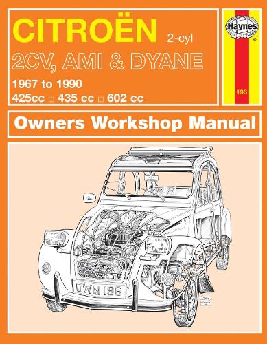 Бумажная книга «Citroen 2CV, Ami & Dyane (67 - 90) Haynes Repair Manual», автор Haynes Publishing - фото №1