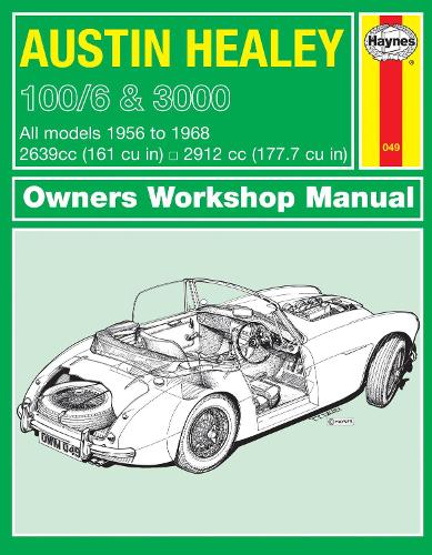Паперова книга «Austin Healey 100/6 & 3000 (56 - 68) Haynes Repair Manual», автор Haynes Publishing - фото №1
