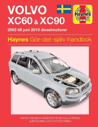 Паперова книга «Volvo XC60 and XC90 (2003 - 2012) Haynes Repair Manual (svenske utgava)», автор Марк Стори - фото №1