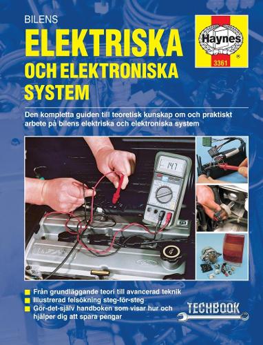 Бумажная книга «Bilens elektriska och elektroniska system Haynes Repair Manual (svenske utgava)», автор Haynes Publishing - фото №1