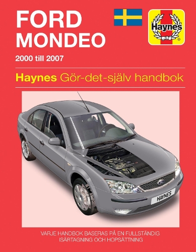 Бумажная книга «Ford Mondeo (2000 - 2007) Haynes Repair Manual (svenske utgava)», автор Haynes Publishing - фото №1