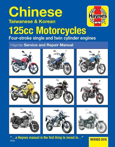 Паперова книга «Chinese, Taiwanese & Korean 125cc Motorcycles Haynes Repair Manual: Revised 2015», автор Метью Кумбс - фото №1