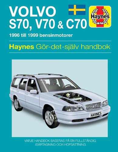Паперова книга «Volvo S70, V70 and C70 (1996 - 1999) Haynes Repair Manual (svenske utgava)», автор Haynes Publishing - фото №1