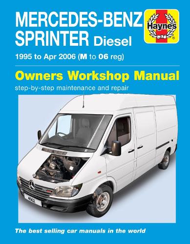 Бумажная книга «Mercedes-Benz Sprinter Diesel (95 - Apr 06) Haynes Repair Manual», автор Haynes Publishing - фото №1