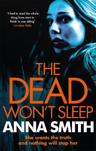 Бумажная книга «The Dead Won't Sleep: a nailbiting thriller you won't be able to put down!», автор Анна Смит - фото №1