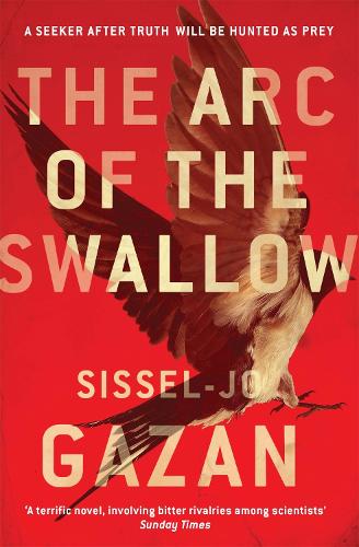 Бумажная книга «The Arc of the Swallow», автор Сиссель-Джо Газан - фото №1