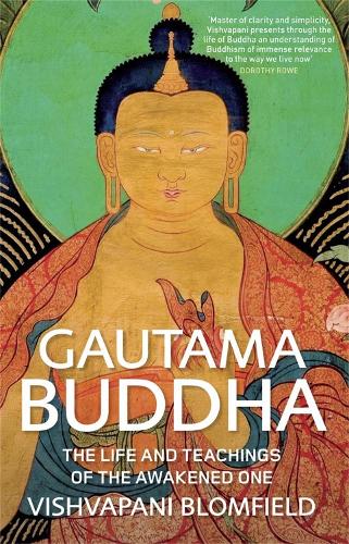 Бумажная книга «Gautama Buddha: The Life and Teachings of The Awakened One», автор Вишвапани Бломфилд - фото №1