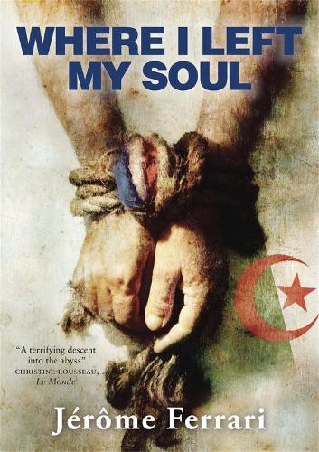 Паперова книга «Where I Left My Soul», автор Жером Феррарі - фото №1