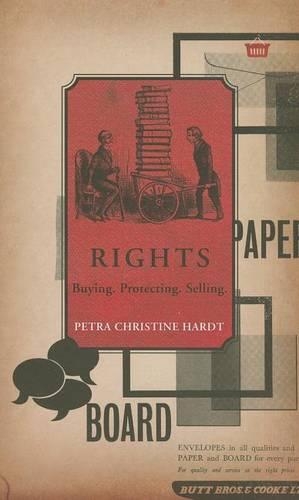 Бумажная книга «Rights: Buying, Protecting, Selling», автор Петра Кристин Хардт - фото №1